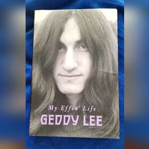 Hardcover book "My Effin' Life" by Geddy Lee
